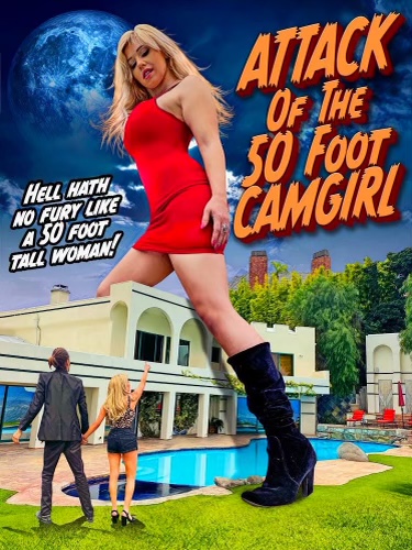 Attack of the 50 Foot CamGirl (2022)