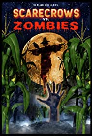 Scarecrows vs Zombies (2020)