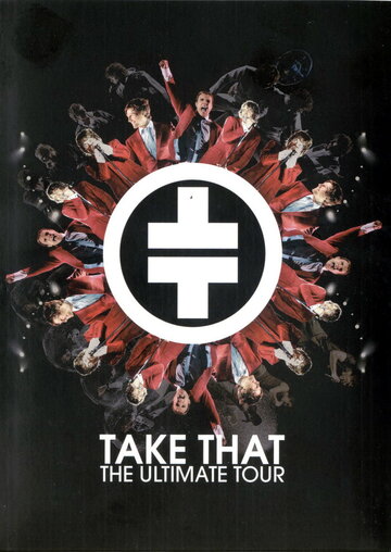 Take That. The Ultimate Tour (2006)