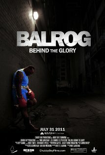 Balrog: Behind the Glory (2011)
