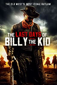 THE LAST DAYS of BILLY the KID (2017)
