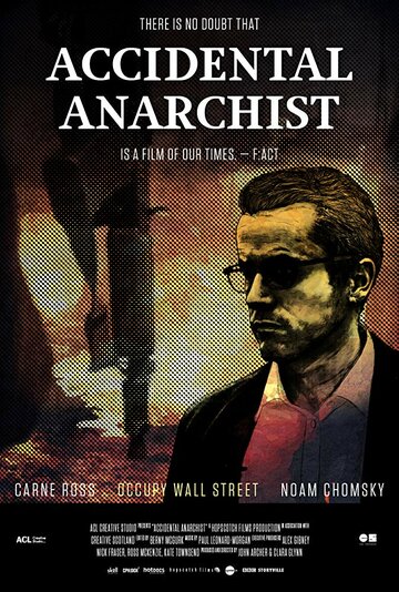 Accidental Anarchist (2017)