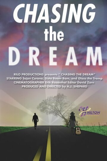 Chasing the Dream (2010)