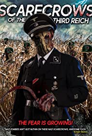 Scarecrows of the Third Reich (2018)