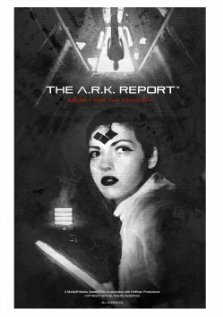 The A.R.K. Report (2013)